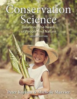 Paperback Conservation Science: Balancing the Needs of People and Nature Book