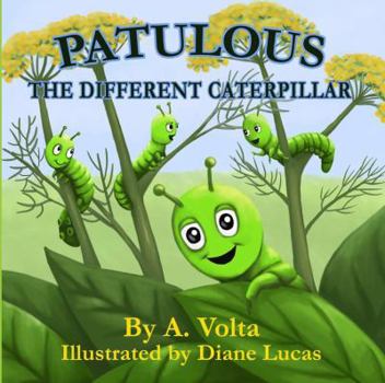 Paperback Patulous, The Different Caterpillar Book