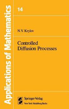 Hardcover Controlled Diffusion Processes Book