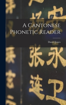 Hardcover A Cantonese phonetic reader [Chinese] Book