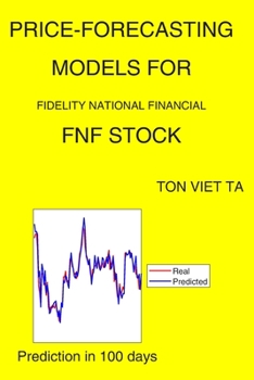 Paperback Price-Forecasting Models for Fidelity National Financial FNF Stock Book