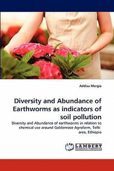 Paperback Diversity and Abundance of Earthworms as indicators of soil pollution Book