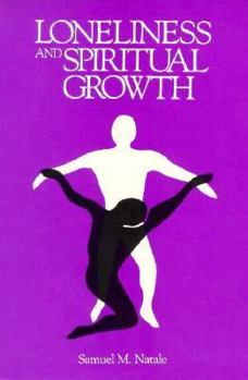 Paperback Loneliness and Spiritual Growth Book