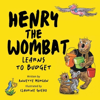Paperback Henry the Wombat Learns to Budget Book