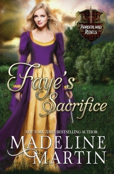 Faye's Sacrifice (The Borderland Rebels)