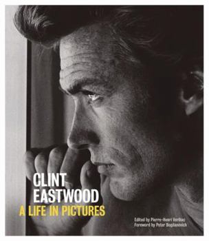 Hardcover Clint Eastwood: A Life in Pictures Book