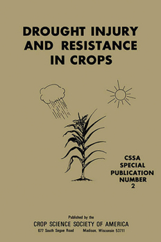 Misc. Drought Injury and Resistance in Crops Book