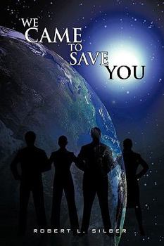 Paperback We Came to Save You Book