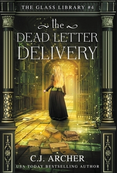The Dead Letter Delivery (The Glass Library)