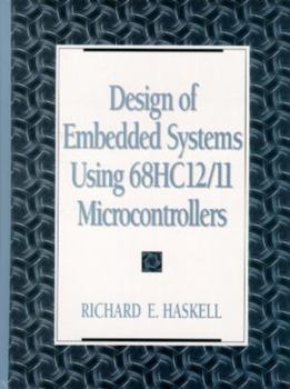 Paperback Design of Embedded Systems Using 68hc12/11 Microcontrollers Book