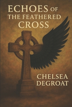 Echoes of the Feathered Cross