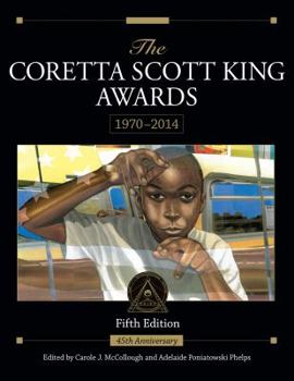 Paperback The Coretta Scott King Awards, 1970 - 2014: 45th Anniversary Book