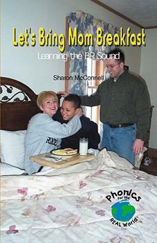 Paperback Let's Bring Mom Breakfast: Learning the Br Sound Book