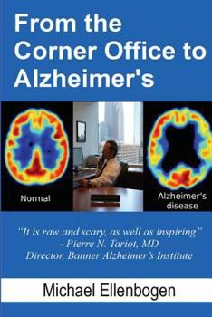 Paperback From the Corner Office to Alzheimer's Book
