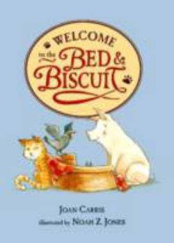 Welcome to the Bed and Biscuit - Book #1 of the Bed & Biscuit
