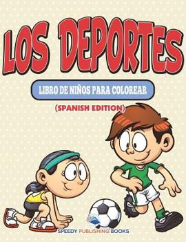 Paperback Los Deportes Libro De Niños Para Colorear (Spanish Edition) [Spanish] Book