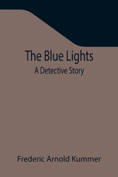 Paperback The Blue Lights: A Detective Story Book