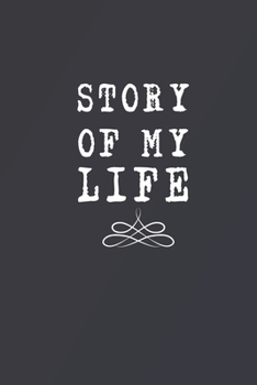Story of My Life: Fill in the Blank Notebook and Memory Journal for friends, lovers, 110 Lined Pages