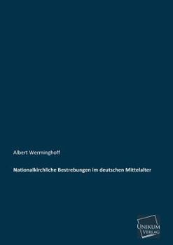 Paperback Nationalkirchliche Bestrebungen Im Deutschen Mittelalter [German] Book