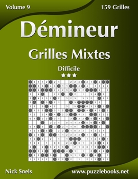 Paperback Démineur Grilles Mixtes - Difficile - Volume 9 - 159 Grilles [French] Book