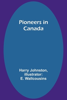 Paperback Pioneers in Canada Book