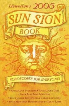 Paperback Llewellyn's 2005 Sun Sign Book: Horoscopes for Everyone! Book