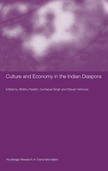 Hardcover Culture and Economy in the Indian Diaspora Book