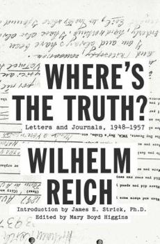 Hardcover Where's the Truth?: Letters and Journals, 1948-1957 Book