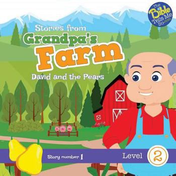 Paperback Stories from Grandpa's Farm - David and the Pears Book