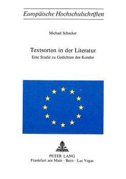 Paperback Textsorten in Der Literatur: Eine Studie Zu Gedichten Des «Kondor» [German] Book