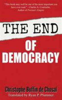 Paperback The End of Democracy Book