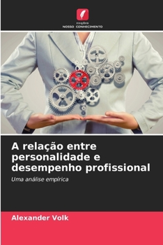 Paperback A relação entre personalidade e desempenho profissional [Portuguese] Book
