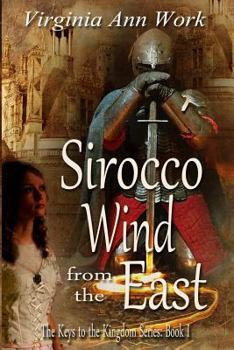 Paperback Sirocco Wind from the East: Keys to the Kingdom Series Book