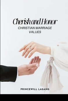 Paperback Cherish and Honor: Christian Marriage Values Book