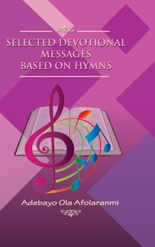 Paperback Selected Devotional Messages based on Hymns Book