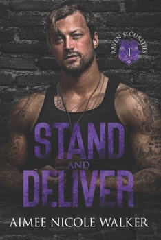 Stand and Deliver (RAVEN Securities Book 1)