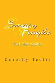 Paperback Something Fragile Book