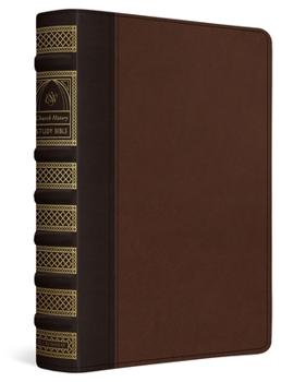 ESV Church History Study Bible: Voices from the Past, Wisdom for the Present (Trutone, Brown/Walnut, Timeless Design): Voices from the Past, Wisdom fo