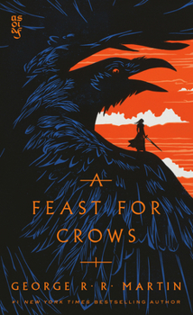 A Feast for Crows - Book #4 of the A Song of Ice and Fire