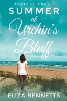 Paperback Summer at Urchin's Bluff - Seasons Book 1 Book