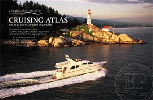 Spiral-bound Cruising Atlas for Northwest Waters Book