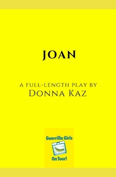 Paperback Joan: A Full-Length Play Book