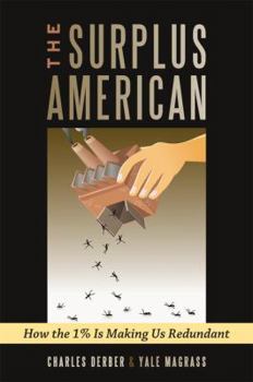 Paperback Surplus American: How the 1% Is Making Us Redundant Book
