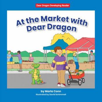 Hardcover At the Market with Dear Dragon Book