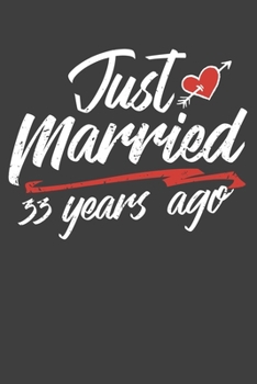 Paperback Just Married 33 Year Ago: Blank lined journal 100 page 6 x 9 Retro Birthday Gifts For Wife From Husband - Favorite US State Wedding Anniversary Book