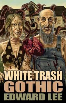 Paperback White Trash Gothic Book