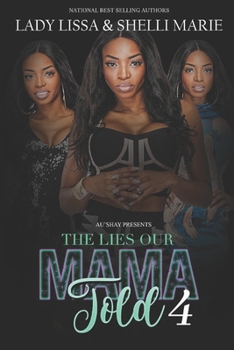 Paperback The Lies Our Mama Told 4 Book