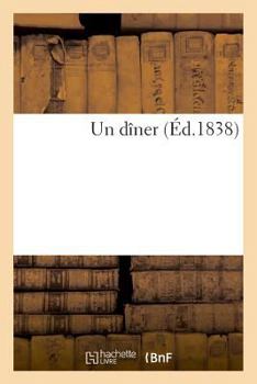 Paperback Un Dîner [French] Book
