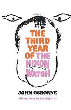 Paperback The Third Year of the Nixon Watch Book