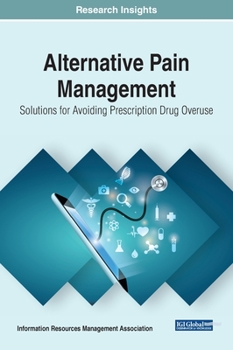 Alternative Pain Management: Solutions for Avoiding Prescription Drug Overuse